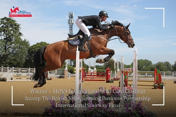 Horse of the Year Show International Wild Card Qualifier Incorporating The British Showjumping Business Partnership International Stairway Final Horse of the Year Show International Wild Card Qualifier Incorporating The British Showjumping Business Partnership International Stairway Final